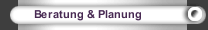 Beratung & Planung